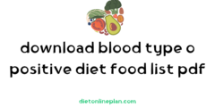 blood type o positive diet food list pdf