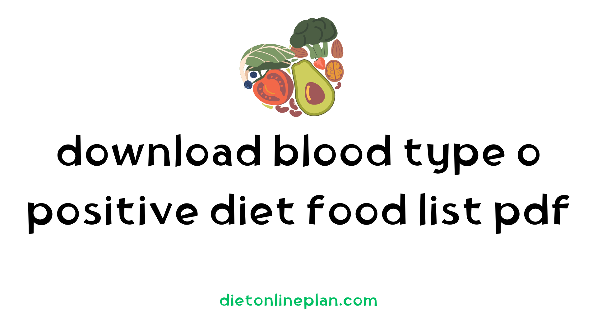 blood type o positive diet food list pdf